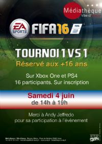 Tournoi FIFA 16 réservé +16 ans. Le samedi 4 juin 2016 à Auray. Morbihan.  14H00